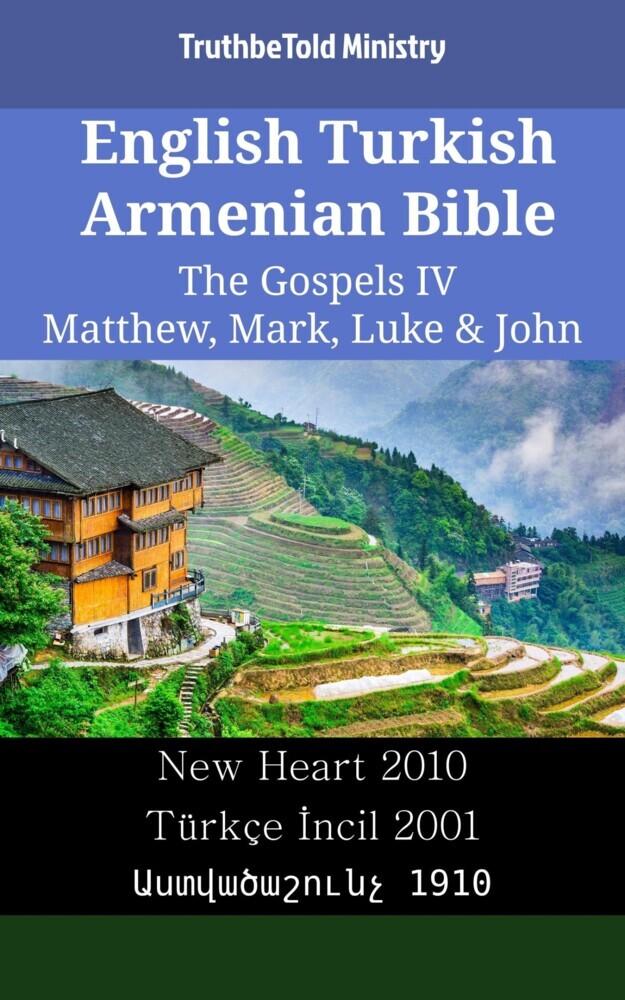 English Turkish Armenian Bible - The Gospels IV - Matthew, Mark, Luke & John main product photo