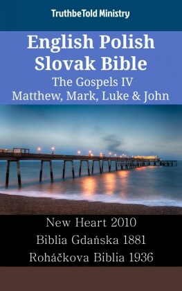 English Polish Slovak Bible - The Gospels IV - Matthew, Mark, Luke & John