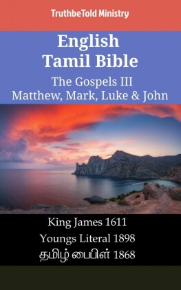 English Tamil Bible - The Gospels III - Matthew, Mark, Luke & John