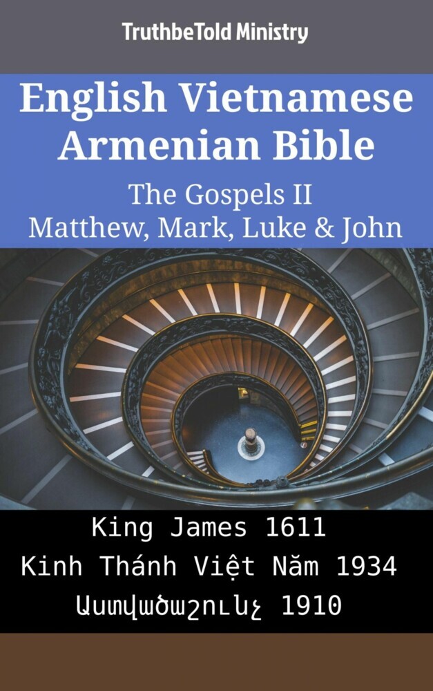 English Vietnamese Armenian Bible - The Gospels II - Matthew, Mark, Luke & John main product photo