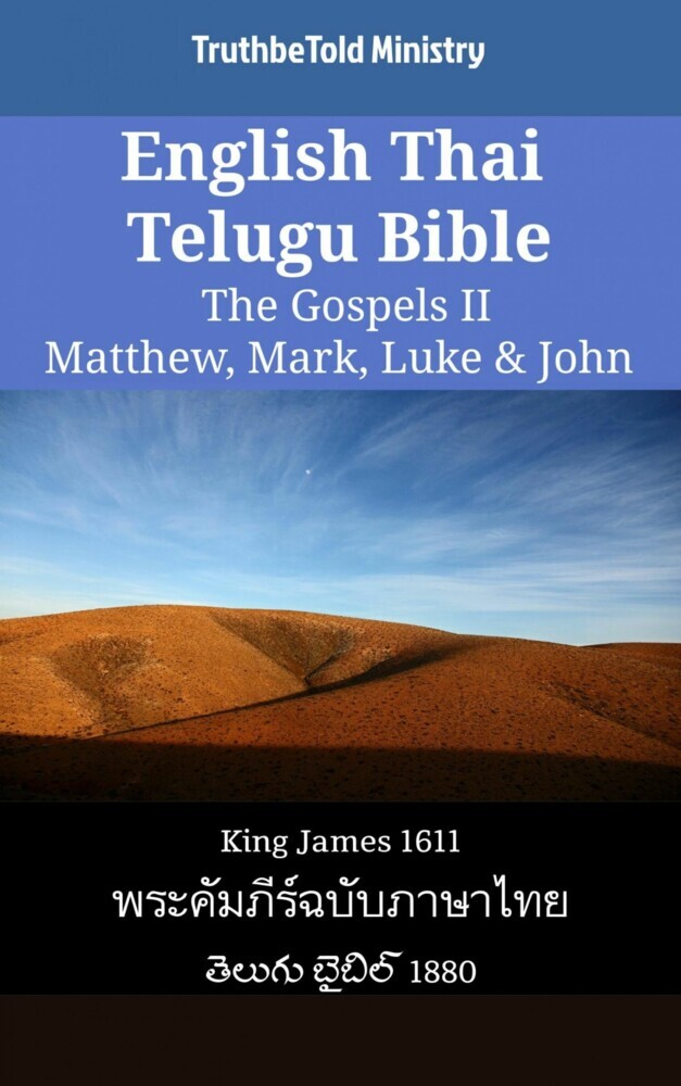 English Thai Telugu Bible - The Gospels II - Matthew, Mark, Luke & John main product photo