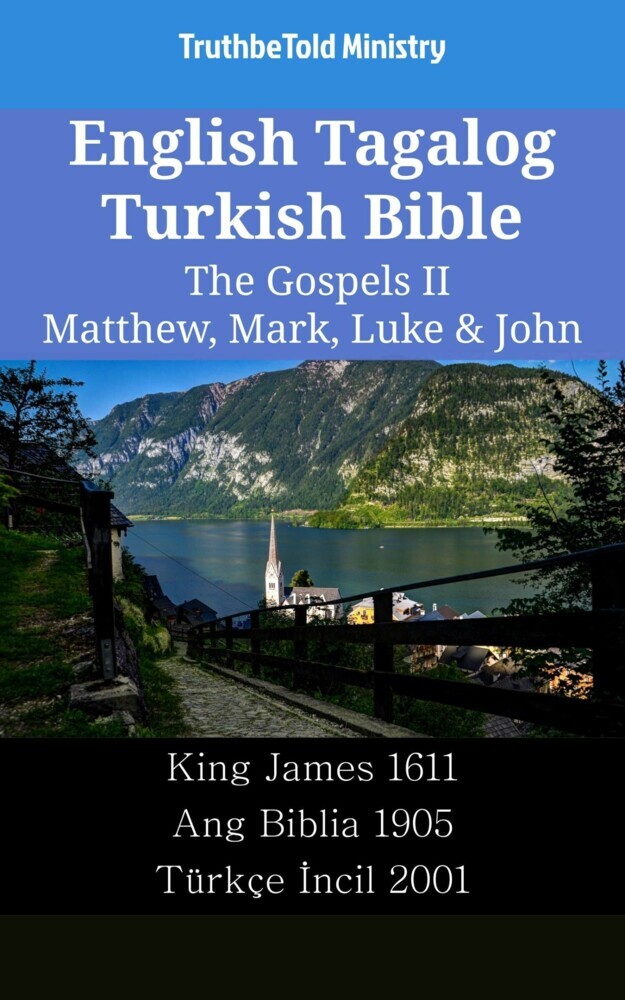 English Tagalog Turkish Bible - The Gospels II - Matthew, Mark, Luke & John main product photo