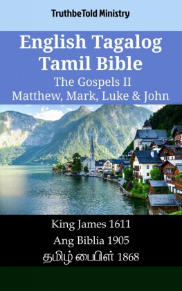 English Tagalog Tamil Bible - The Gospels II - Matthew, Mark, Luke & John