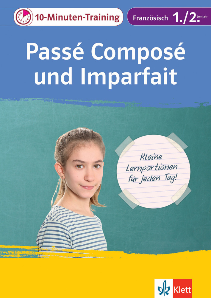 Klett 10-Minuten-Training Französisch Grammatik Passé composé und Imparfait 1./2. Lernjahr main product photo