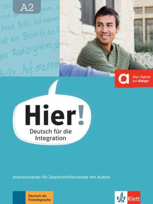 Hier! A2 Intensivtrainer für Zweitschriftlernende mit Audios