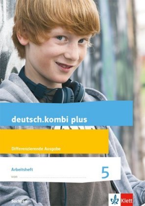 deutsch.kombi plus - 5. Klasse, Arbeitsheft mit Lösungen