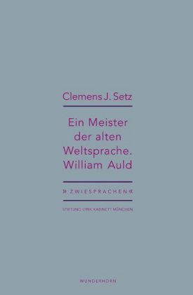 Ein Meister der alten Weltsprache. William Auld