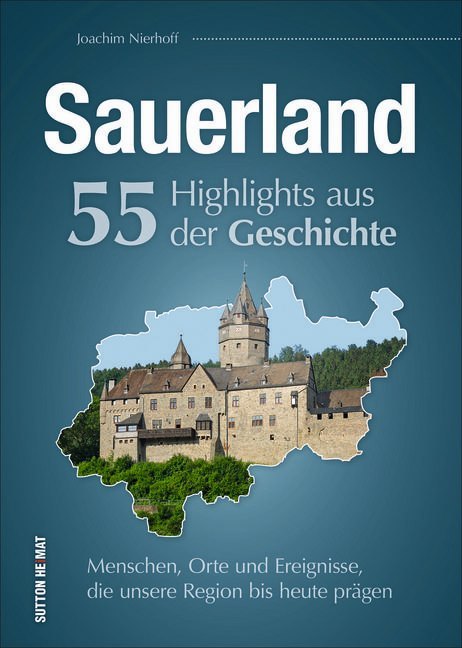 Sauerland. 55 Highlights aus der Geschichte main product photo