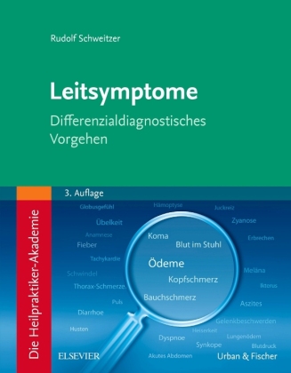 Die Heilpraktiker-Akademie. Leitsymptome