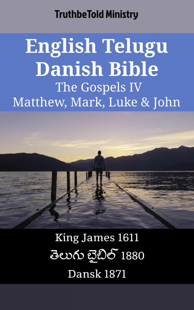 English Telugu Danish Bible - The Gospels IV - Matthew, Mark, Luke & John main product photo