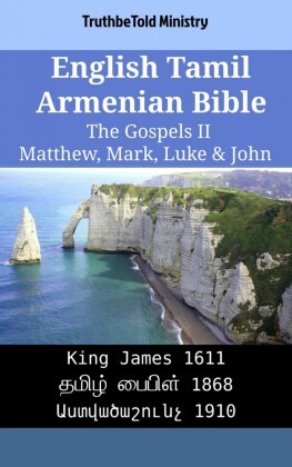 English Tamil Armenian Bible - The Gospels II - Matthew, Mark, Luke & John