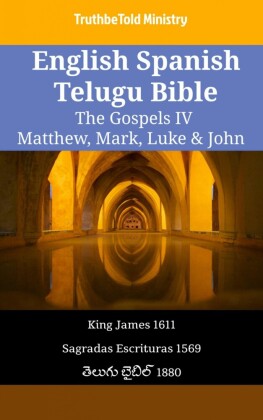 English Spanish Telugu Bible - The Gospels IV - Matthew, Mark, Luke & John