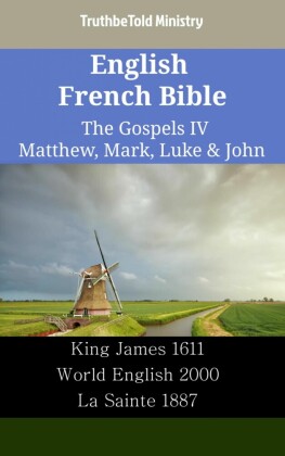 English French Bible - The Gospels IV - Matthew, Mark, Luke & John