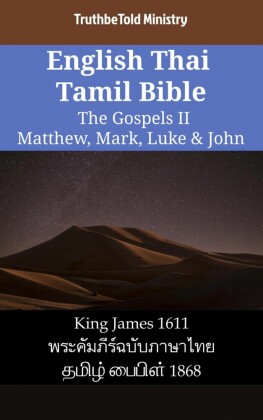 English Thai Tamil Bible - The Gospels II - Matthew, Mark, Luke & John