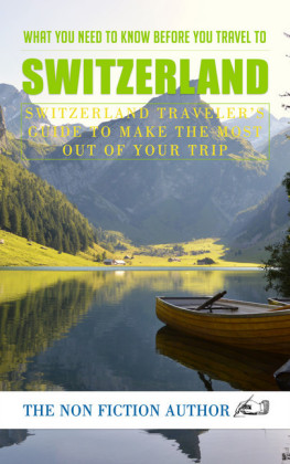 What You Need to Know Before You Travel to Switzerland