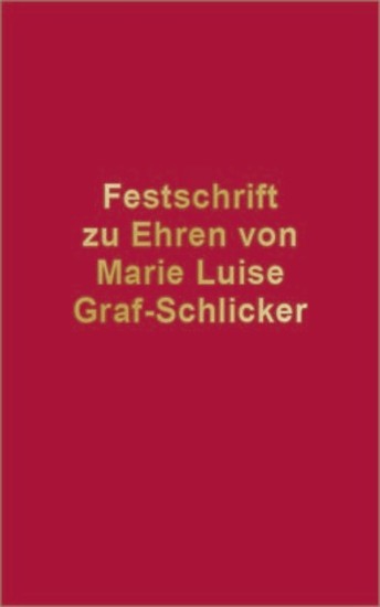 Festschrift zu Ehren von Marie Luise Graf-Schlicker main product photo