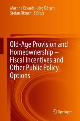Old-Age Provision and Homeownership - Fiscal Incentives and Other Public Policy Options