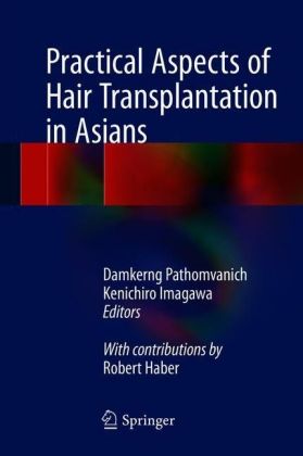 Practical Aspects of Hair Transplantation in Asians