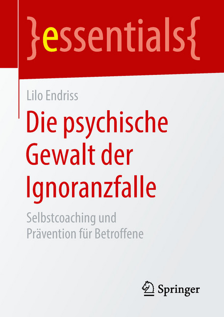 Die psychische Gewalt der Ignoranzfalle main product photo
