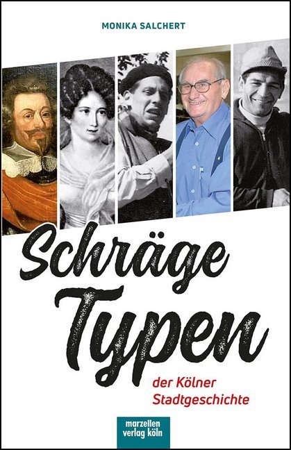 Schräge Typen der Kölner Stadtgeschichte main product photo