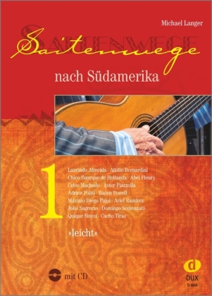 Saitenwege nach Südamerika 1. Bd.1