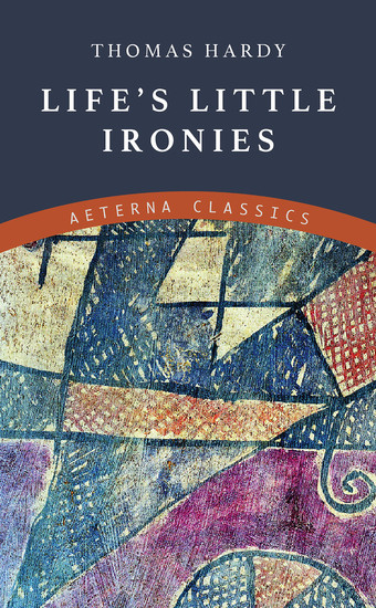 Life's Little Ironies main product photo