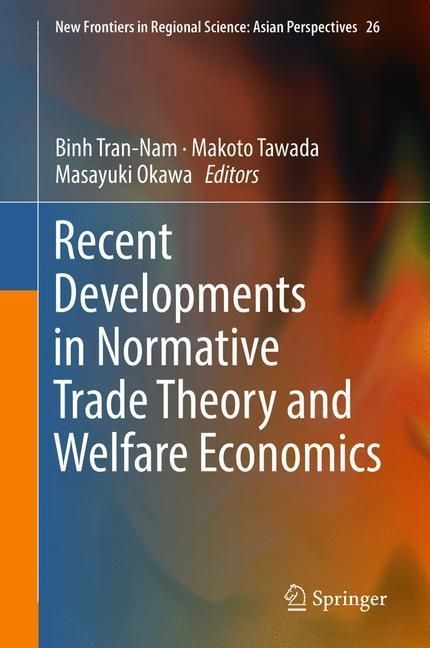 Recent Developments in Normative Trade Theory and Welfare Economics main product photo