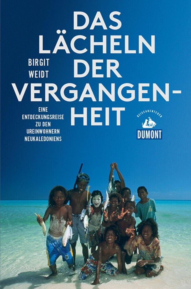 Das Lächeln der Vergangenheit (DuMont Reiseabenteuer) main product photo