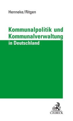 Kommunalpolitik und Kommunalverwaltung in Deutschland