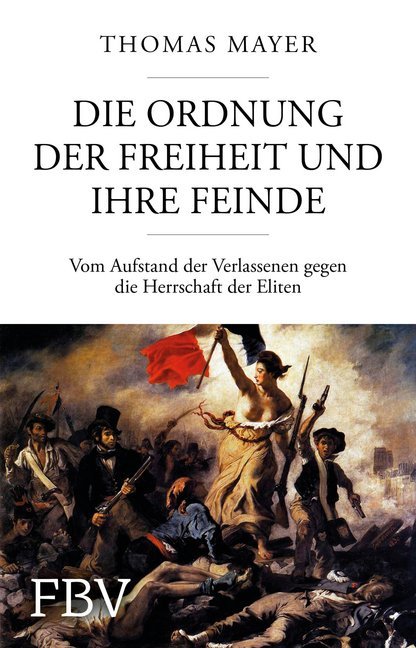 Die Ordnung der Freiheit und ihre Feinde main product photo