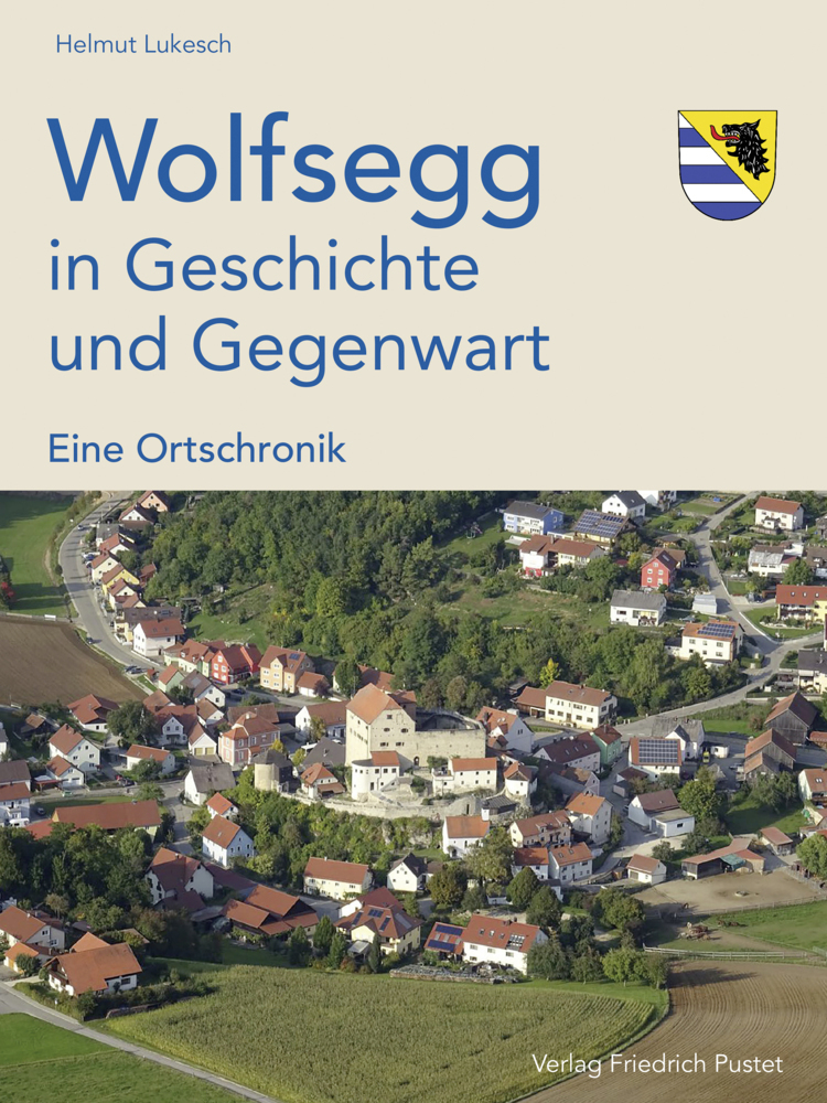 Wolfsegg in Geschichte und Gegenwart main product photo