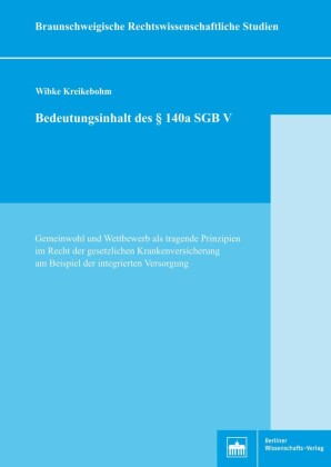 Bedeutungsinhalt des 140a SGB V