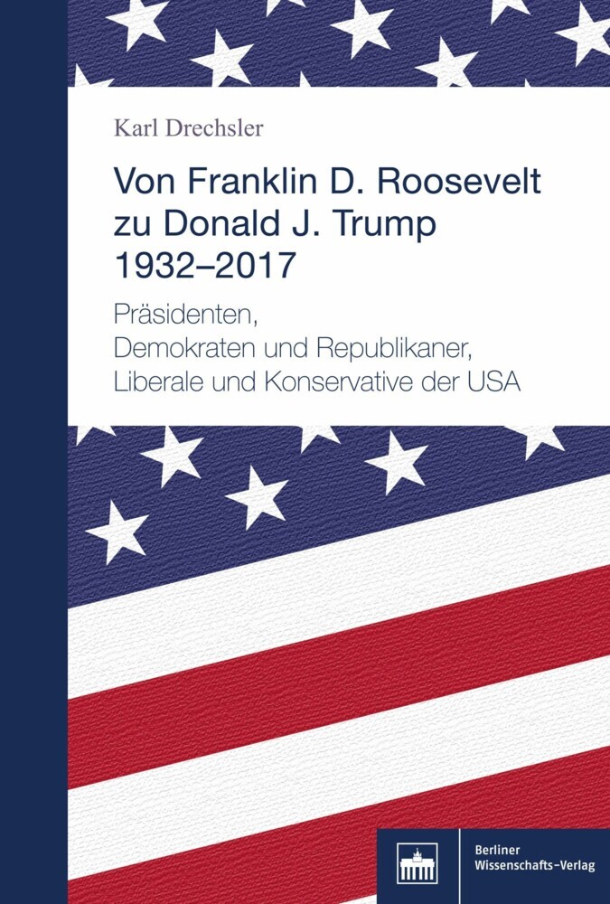 Von Franklin D. Roosevelt bis Donald J. Trump. 1932-2017 main product photo