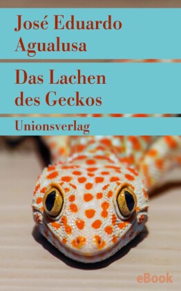 Das Lachen des Geckos