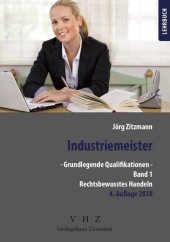 Industriemeister - Grundlegende Qualifikationen. Bd.1
