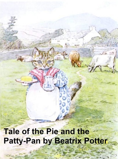 The Tale of the Pie and the Patty Pan main product photo