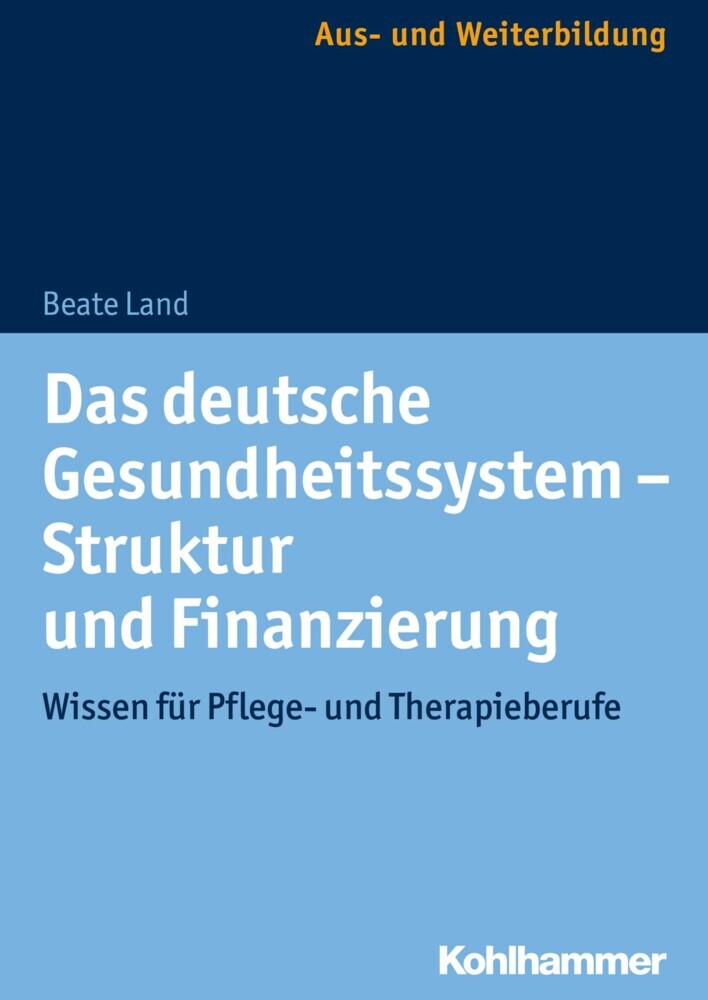 Das deutsche Gesundheitssystem - Struktur und Finanzierung main product photo