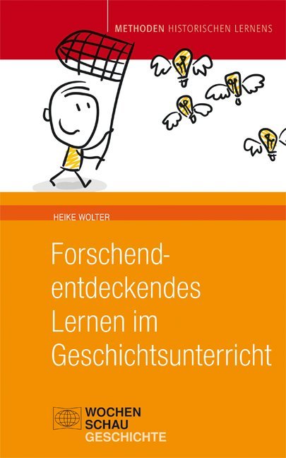 Forschend-entdeckendes Lernen im Geschichtsunterricht main product photo