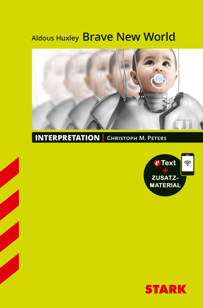 STARK Aldous Huxley: Brave New World - Englisch - Interpretationen, m. 1 Buch, m. 1 Beilage main product photo