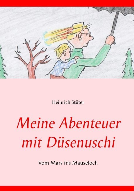 Meine Abenteuer mit Düsenuschi main product photo