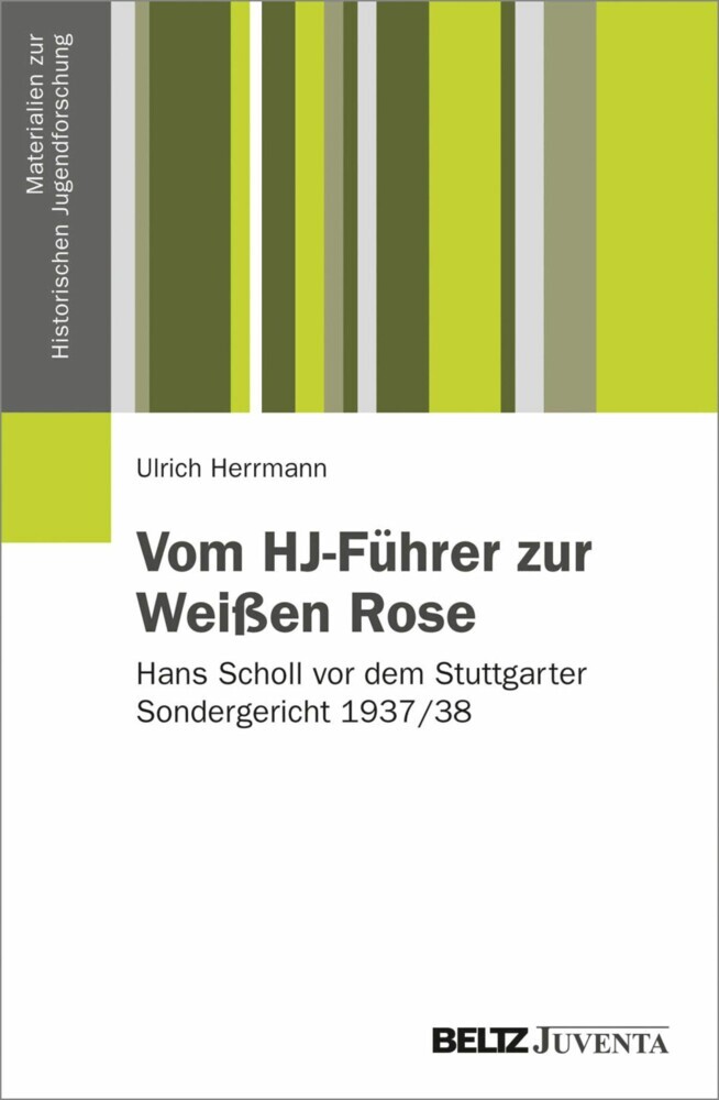 Vom HJ-Führer zur Weißen Rose main product photo