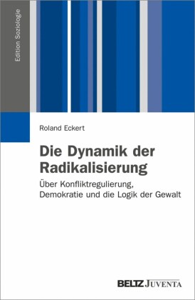 Die Dynamik der Radikalisierung