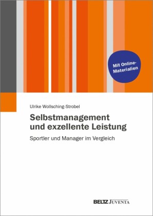 Selbstmanagement und exzellente Leistung