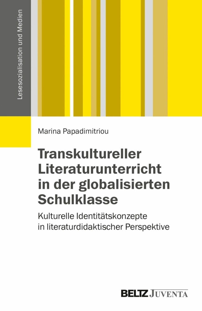Transkultureller Literaturunterricht in der globalisierten Schulklasse main product photo