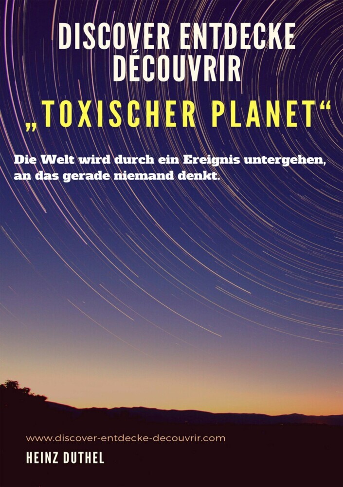 Discover Entdecke Découvrir 'Toxischer Planet' main product photo