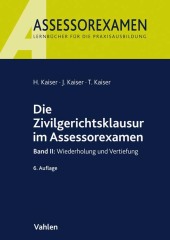 Die Zivilgerichtsklausur im Assessorexamen. Bd.2