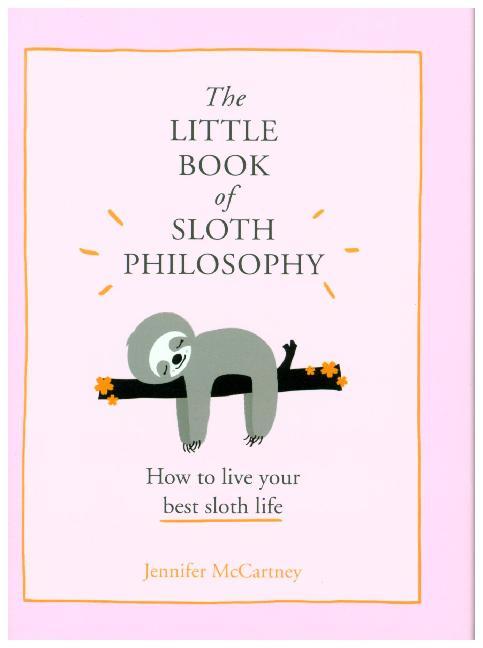 The Little Book of Sloth Philosophy main product photo