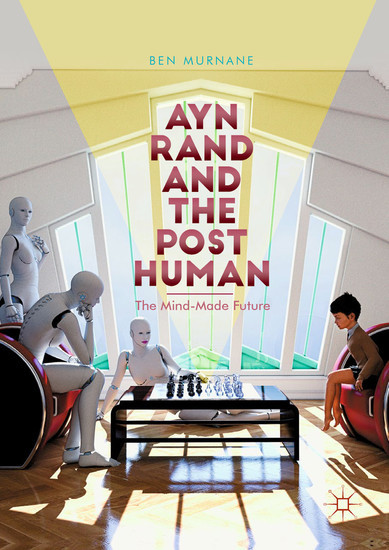 Ayn Rand and the Posthuman main product photo