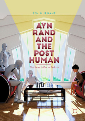 Ayn Rand and the Posthuman