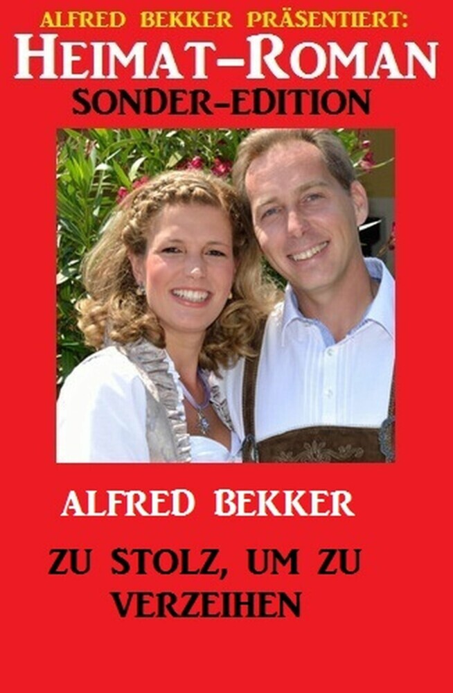 Heimat-Roman Sonder-Edition - Zu stolz, um zu verzeihen main product photo